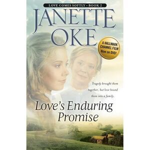 Love's Enduring Promise -- Janette Oke